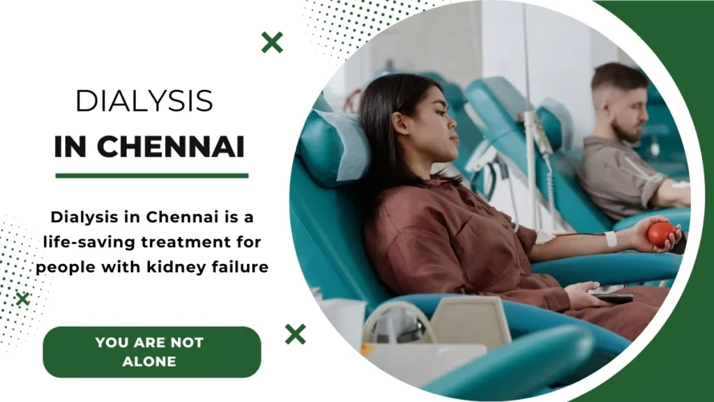 Dialysis in Chennai